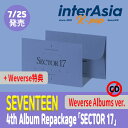 ★Weverse特典★ SEVENTEEN - 4th Album Repackage 「SECTOR 17」 Weverse Album ver. 4集リパケージ セブンティーン セブチ kpop 韓国盤 韓国直送 送料無料