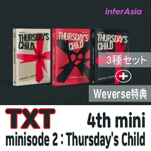 ֡WEVERSEŵդ3糧åȡTXT - minisode 2 : Thursday's Child 4th ߥ˥Х ƥåƥ ȥХȥ㥶 ȥХȥ ȥ TOMORROW X TOGETHER HYBE K-POP ڹ ̵פ򸫤