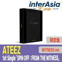 ★限定盤★ ATEEZ - 1st Single Album 「SPIN OFF : FROM THE WITNESS」 WITNESS ver. エイティーズ KQエンターテイメント kpop 韓国盤 送料無料