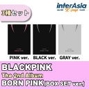 ★3種セット★BLACKPINK - 2nd Album 「BORN PINK」 正規2集アルバム 3SET ブラックピンク ブルピン YG K-POP 韓国盤 送料無料