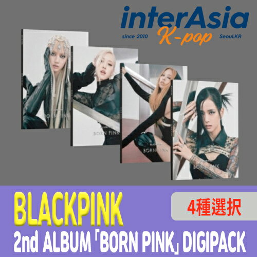 ★4種選択★ BLACKPINK - 2nd Album 「BORN PINK」 DIGIPACK ver. デジパック ブラックピンク ブルピン YGエンターテイメント kpop 韓国直送 送料無料