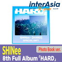 ★SOUNDWAVE特典★3種ランダム★ SHINee - 8th Full Album 「HARD」 Photo Book ver. シャイニー ONEW TAEMIN MINHO KEY SMエンターテインメント kpop 韓国直送