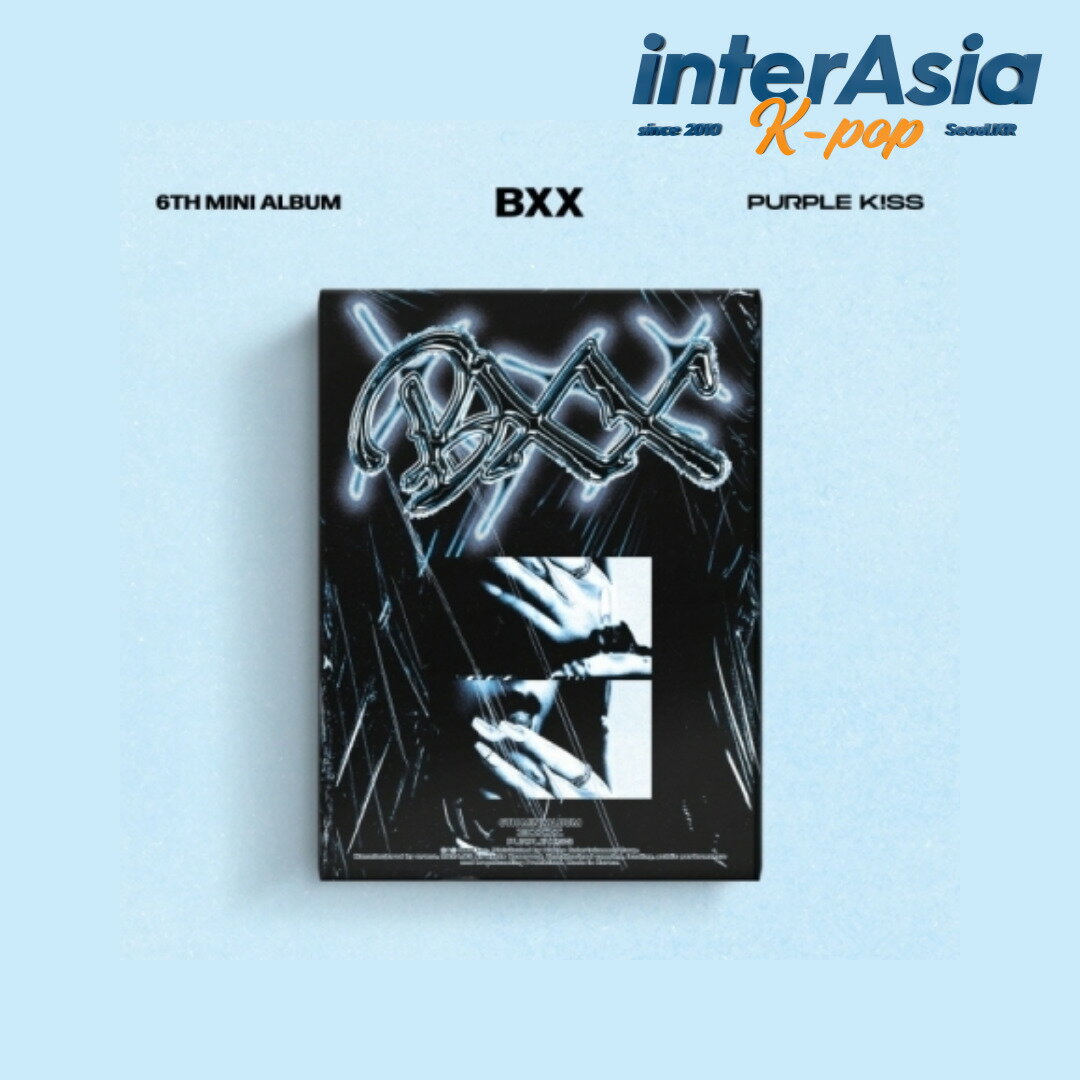 PURPLE KISS - 6th Mini Album 「BXX」 パープルキス PURPLE K!SS