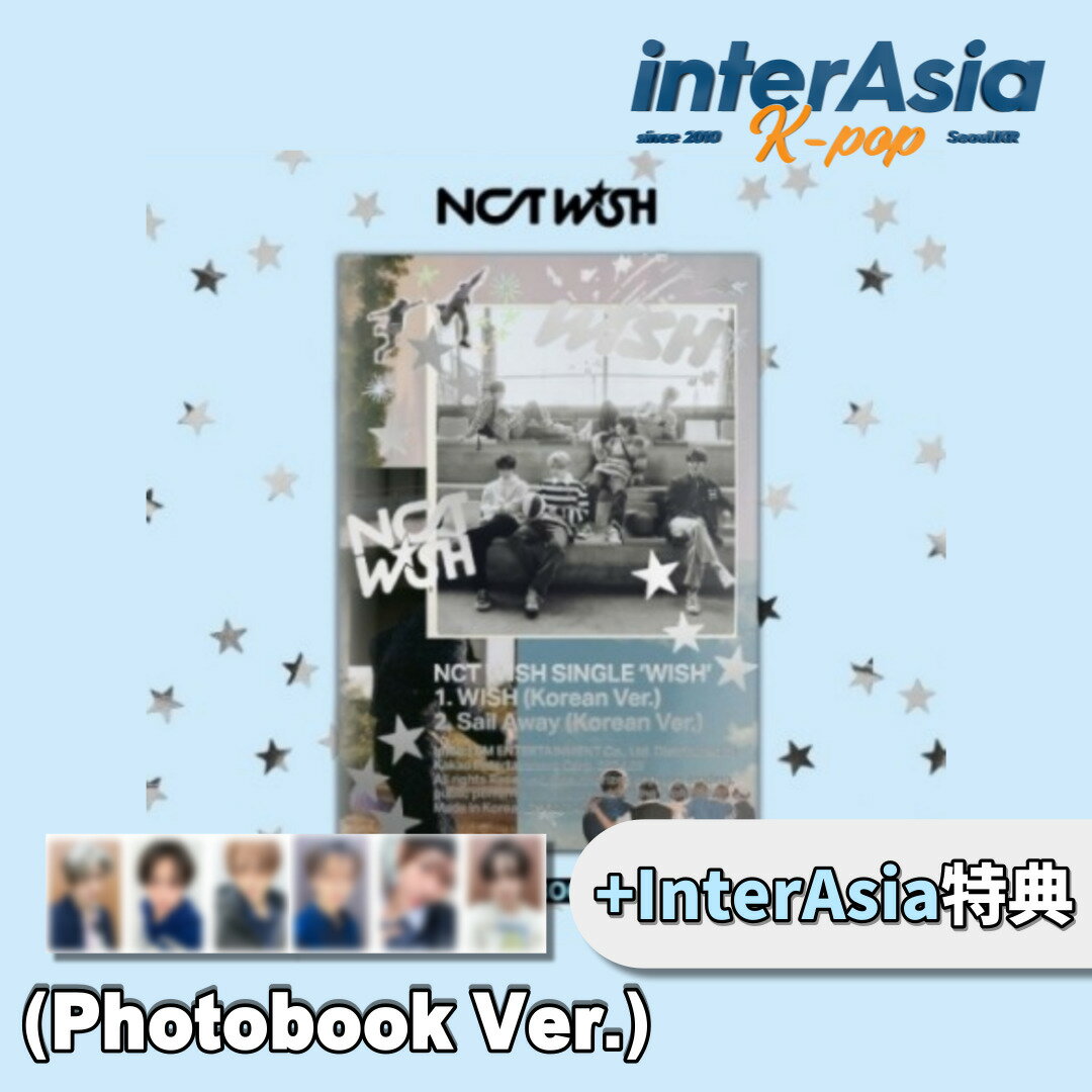 ★InterAsia特典★ NCT WISH - 1st Single Album WISH Photobook Ver. エヌシーティーウィッシュ SMエンターテインメント kpop 韓国盤 送料無料