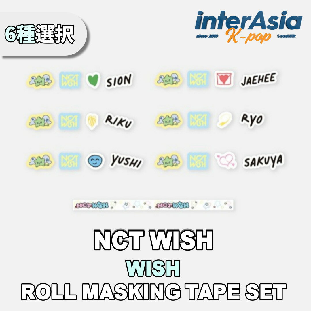 6 NCT WISH - ROLL MASKING TAPE SET WISH ̥ƥå å OFFI...
