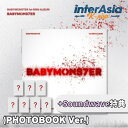 ★Soundwave特典★ BABYMONSTER - 1st MINI ALBUM  PHOTOBOOK VER. ベイビーモンスター べビモン YGエンターテインメント kpop 韓国盤 韓国直送 送料無料