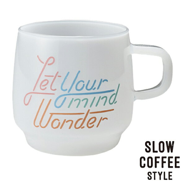 キントー KINTO マグカップ サインペイントマグ SLOW COFFEE STYLE wander 340ml （ 耐熱ガラス 食洗機対応 電子レンジ対応 食器 マグ コップ カップ ） 