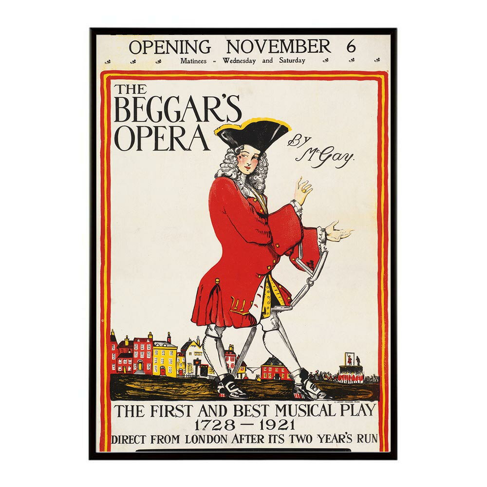 The beggar’s opera 超レトロ 古い 世界 ポスター インテリア クラシック 古典 ヴィンテージ アンティーク デジタルリマスター おしゃれ プリントポスター フォト オシャレ アート モダン 【bn-poster-2233】