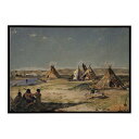世界の古い絵画 レトロポスター デジタルリマスターTent Camp of the Indians at the Laramie インテリア a0 a1 a2 a3 a4 b4 b0 b1 b2 b3作品 油絵 水彩画 おしゃれ モダン シンプル お洒落【bn-poster-4447】