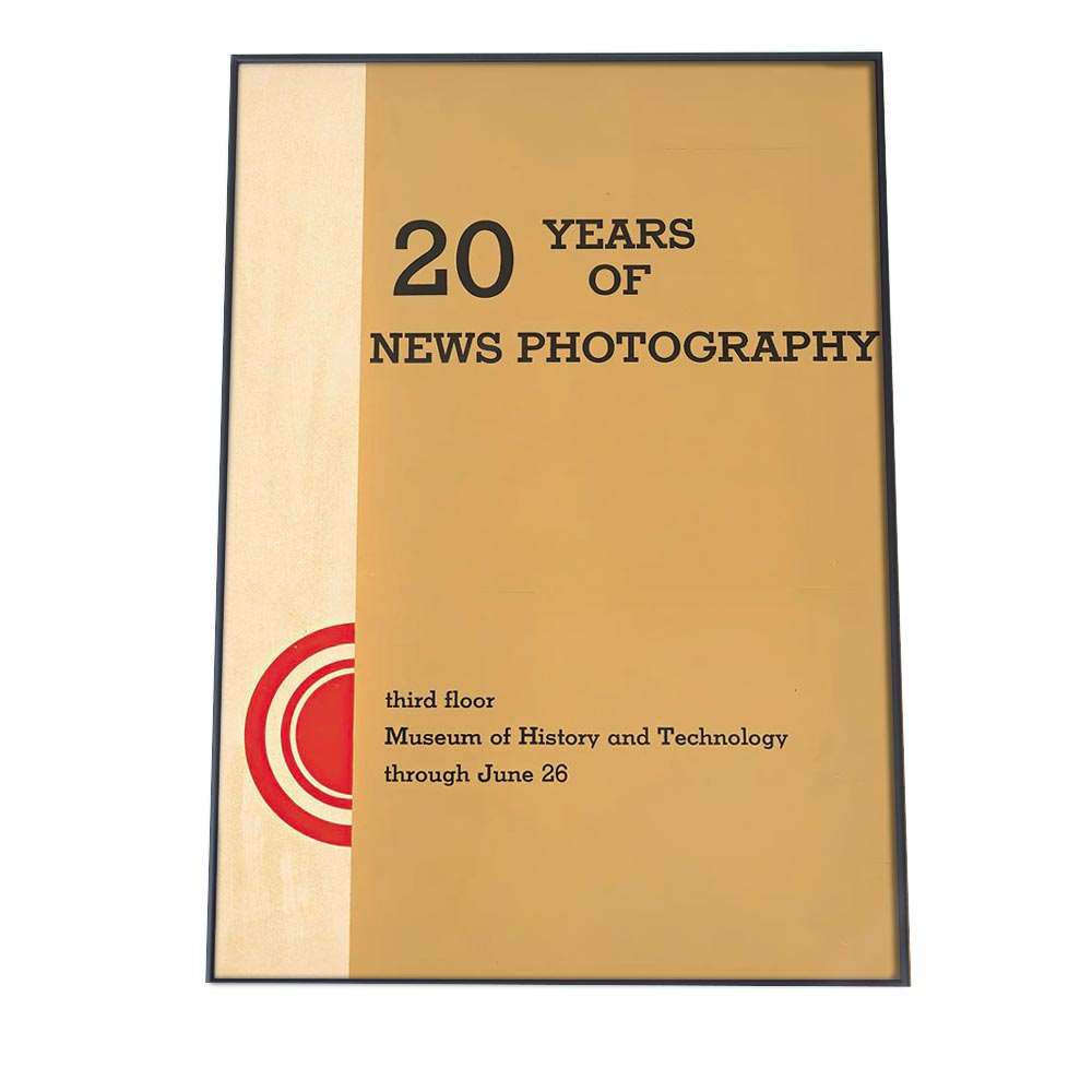 古いレトロ ポスター リマスター レプリカ  20 years of news photography third floor Museum of History and Technology through June 26 (1966)