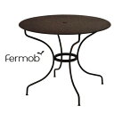 Fermob オペラテーブル 96/09ラスト 径960×H740mm パラソル穴径40mm