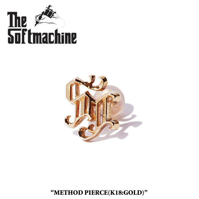 SOFTMACHINE (ソフトマシーン) METHOD PIERCE(PIERCE)(K18)【予約商品】【キャンセル不可】【SOFTMACHINE(ソフトマシーン) ピアス】