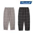 RADIALL ラディアル CUTLASS - STRAIGHT FIT EASY PANTS 【イージーパンツ】【2025 AUTUMN & WINTER】【...