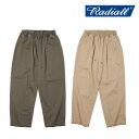 RADIALL ラディアル ALIZONA - STRAIGHT FIT EASY PANTS 【イージーパンツ】【2025 MID SUMMER EXHIBI...