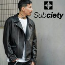 【SUBCIETY】【サブサエティー 正規取扱店 通販】