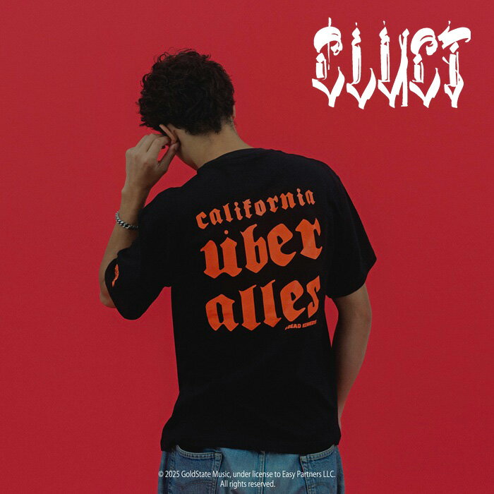 CLUCT (クラクト)CALIFORNIA UBER ALLES[S/S TEE]【Tシャツ 半袖】【#05092】【CLUCT / DEAD KENNEDYS COLLECTION】【お取り寄せ商品 キャンセル不可】【デッドケネディーズ】