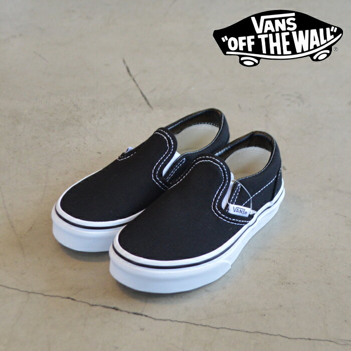 VANS バンズ ヴァンズ KIDS CLASSIC SLIP-ON (BLACK/WHITE) 【キッズ スリッポン 子供 スニーカー おしゃれ】【VANS KIDS】【VN000EX8BLK】【インタープレイ INTERPLAY】