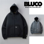 BLUCO (ブルコ)BONDING ZIP HOODIE【ジップアップパーカー】【1222】【お取り寄せ商品 キャンセル不可】【2023 FALL&WINTER】