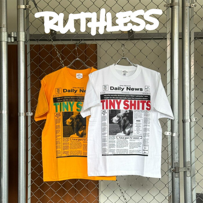 RUTHLESS (�롼���쥹)TINY SHIT S/S TEE��T���� ... 