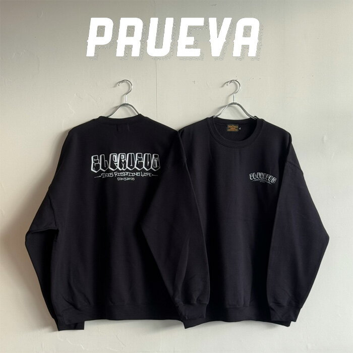 Rakuten - PRUEVA (プルエバ) Con Safos Sweat【クルーネックスウェット】【倉本一真 CHICANO 西海岸】