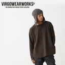 VIRGOwearworks (ヴァルゴウェアワークス) CORDSLASH SIDE WIND【カットソー】【VG-CUT-509】【2025 AUTUMN&...