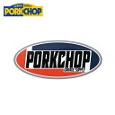 PORKCHOP GARAGE SUPPLY (ポークチョップ ガレージサプライ) 2nd Oval STICKER【ステッカー シール】【インタープレイ IN...