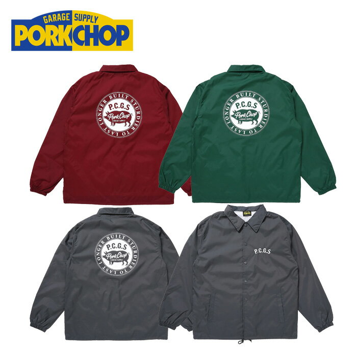 PORKCHOP GARAGE SUPPLY (ポークチョップ ガレージサプライ) CIRCLE PORK COACH JKT 【コーチジャケッ..