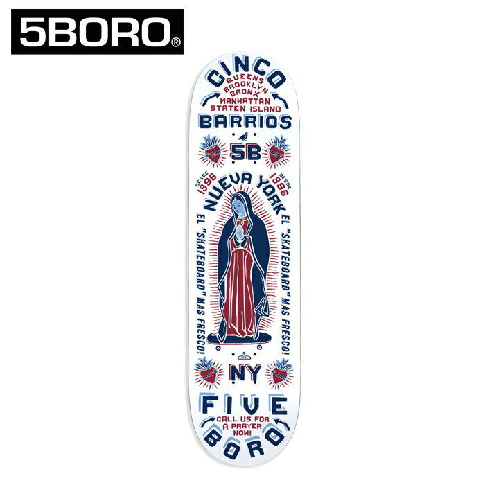5BORO (ファイブボロ) 5B CINCO BARRIOS WHITE 8.0インチ 【5BORO ファイブボロ】【スケートボード スケボー】【デッキ 板】