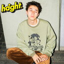 HAIGHT (ヘイト)LOCAL SERVICE PIGMENT DYE SWEAT ft. GRINDLODGE 【スウェット グラインドロッヂ】【HTGL...