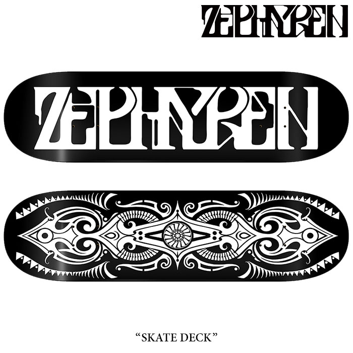 ZEPHYREN(ゼファレン)SKATE DECK【スケートデッキ】【2020 AUTUMN&WINTER】【送料無料】【お取り寄せ商品 キャンセル不可】【Z16UY06】