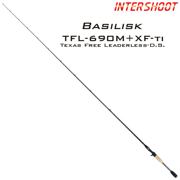 ڼBASILISK Хꥹ TFL-690M+XF-ti Хå ߥǥץ饹 ȥե 6ft9inch 205.7cm 1pc ٥ȥå ٥ Х äѤ ܡ ͥꥰ ƥ ե꡼ ľꥰ 륯 Fuji SiC   ȥ󥿡塼 InterShoot