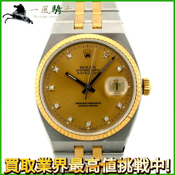 123983【中古】【ROLEX】【ロレックス】オイスタークォーツ　デイトジャスト　17013G　R番　SSxK18YG　シャンパン文字盤　10Pダイヤ　箱保付き　クォーツコンビ　メンズ時計