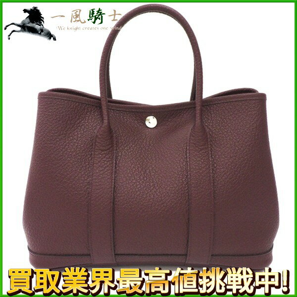 214252【新品】【HERMES】【エルメス】ガーデンパーティTPM　ヴァッシュカントリー　ボルドー　A刻　シルバー金具hermes　ハンドバッグ　ガーデンパーティ30　2017年製　箱　【中古】も多数出品中!!