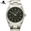 【スーパーSALE商品多数出品中】【12月4日20：00 スタート】336223【中古】【ROLEX】【ロレックス】エアキング　14000M　Y番