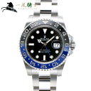 【30,000円OFFクーポン利用可】【枚数限定 5月15日0：00から】351263【中古】【ROLEX】【ロレックス】GMTマスターII　116710BLNR　ランダム品番