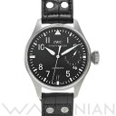【ローン60回払い無金利】【中古】 インターナショナルウォッチカンパニー IWC ビッグパイロットウ ...