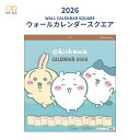 ★エントリー+P5倍全商品対象★サンスター文具 2026 ウォールカレンダースクエア ちいかわ S8521395 月曜始まり 壁掛け カレンダー かわいい キャ...