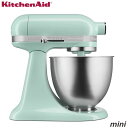 【日本仕様 変圧器不要】 KitchenAid キッチンエイド ミニ スタンドミキサー 3.3L 9KSM3311XIC 【アイスブルー】(ミントカラー/ブルーグリーン)