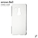 即日出荷 arrows Be3 F-02L/docomo用 無地ケース (クリア) クリアケース arrows be3 ケース arrows be3 カバー ア...