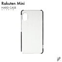 即日出荷 Rakuten Mini C330/楽天モバイル用 無地ケース （クリア） クリアケース c330 ケース c330 カバー 楽天モバイル アクオスフォン ケース アクオスフォン カバー スマホケース スマホカバー かわいい クール 人気 便利