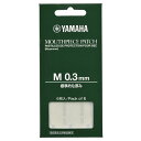 YAMAHA ヤマハ / マウスピースパッチ Mサイズ 0.3mm MPPA3M3 6枚入り 【横浜店】