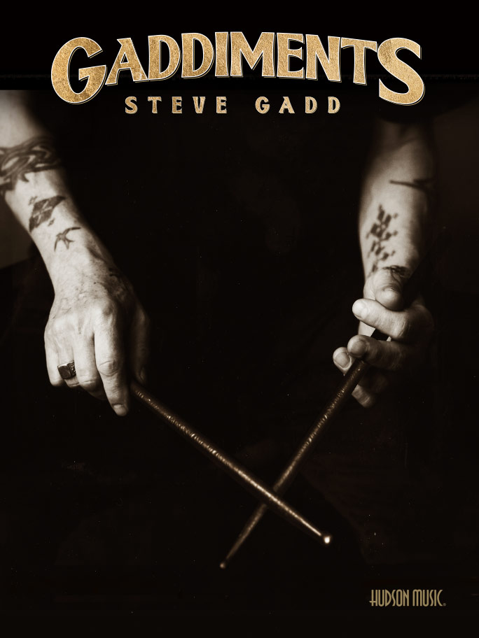 HUDSON MUSIC / 「GADDIMENTS」 STEVE GADD スティーヴ・ガッド 教則本