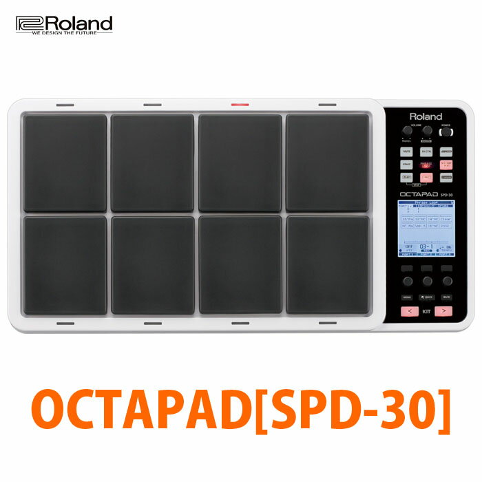 【あす楽対象商品】Roland / OCTAPAD SPD-30【YRK】【PTNB】