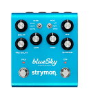 【あす楽対象商品】Strymon / blueSky V2 ブルースカイ リバーブ【PNG】