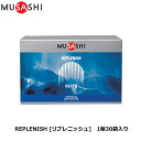 MUSASHI TV REPLENISH [vjbV] 30ܓ [@\hN] A~m_ Tv Tvg GlM[⋋ X|[chN ptH[}Xێ @\ptH[}XhN lÖsgp