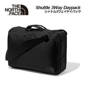 【2023 春夏】 ノースフェイス 【THE NORTH FACE】 シャトル3ウェイデイパック Shuttle 3Way Daypack NM82331 23L (ビジネスデイパック/ビジネスバッグ/アウトドアバッグ/ディパック/バックパック/リュックサック/ショルダーバッグ/通勤/通学)