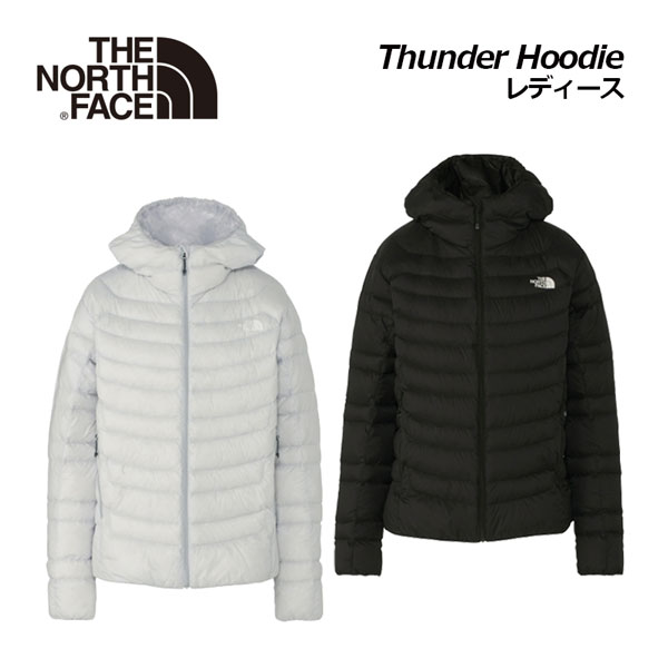 【2023 秋冬】 ノースフェイス 【THE NORTH FACE】 アウトドア ジャケット レディース サンダー フーディ / Thunder Hoodie NYW82311 ハイブリッドダウン 正規品 新品 女性用/ウィメンズ/撥水/…