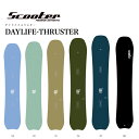 SCOOTER SNOWBOARD(XN[^[)DAYLIFE-THRUSTER146/150/153/156/1602024f(snowboard)(Xm[{[h)(Xm{)t[Chf]aL`[ibvς݈n