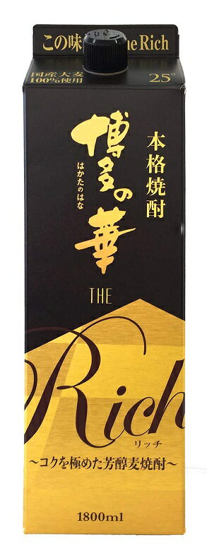 麦焼酎 25度 博多の華 The Rich 麦 パック 1800ml 1.8L 6本 1ケース