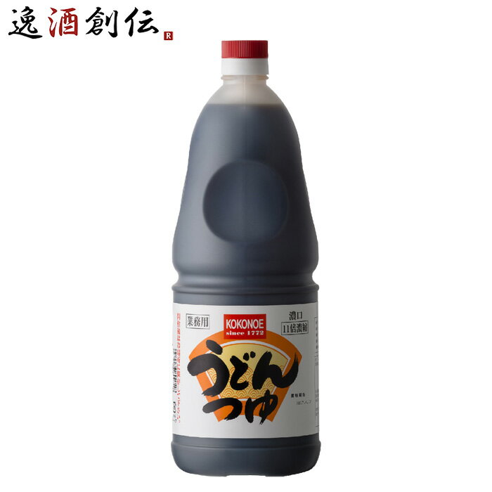 うどんつゆ こいくち 濃縮11倍 ペット 1800ml 1.8L 1本 濃口 九重味淋 うどん つゆ 関東風 九重味醂 既発売